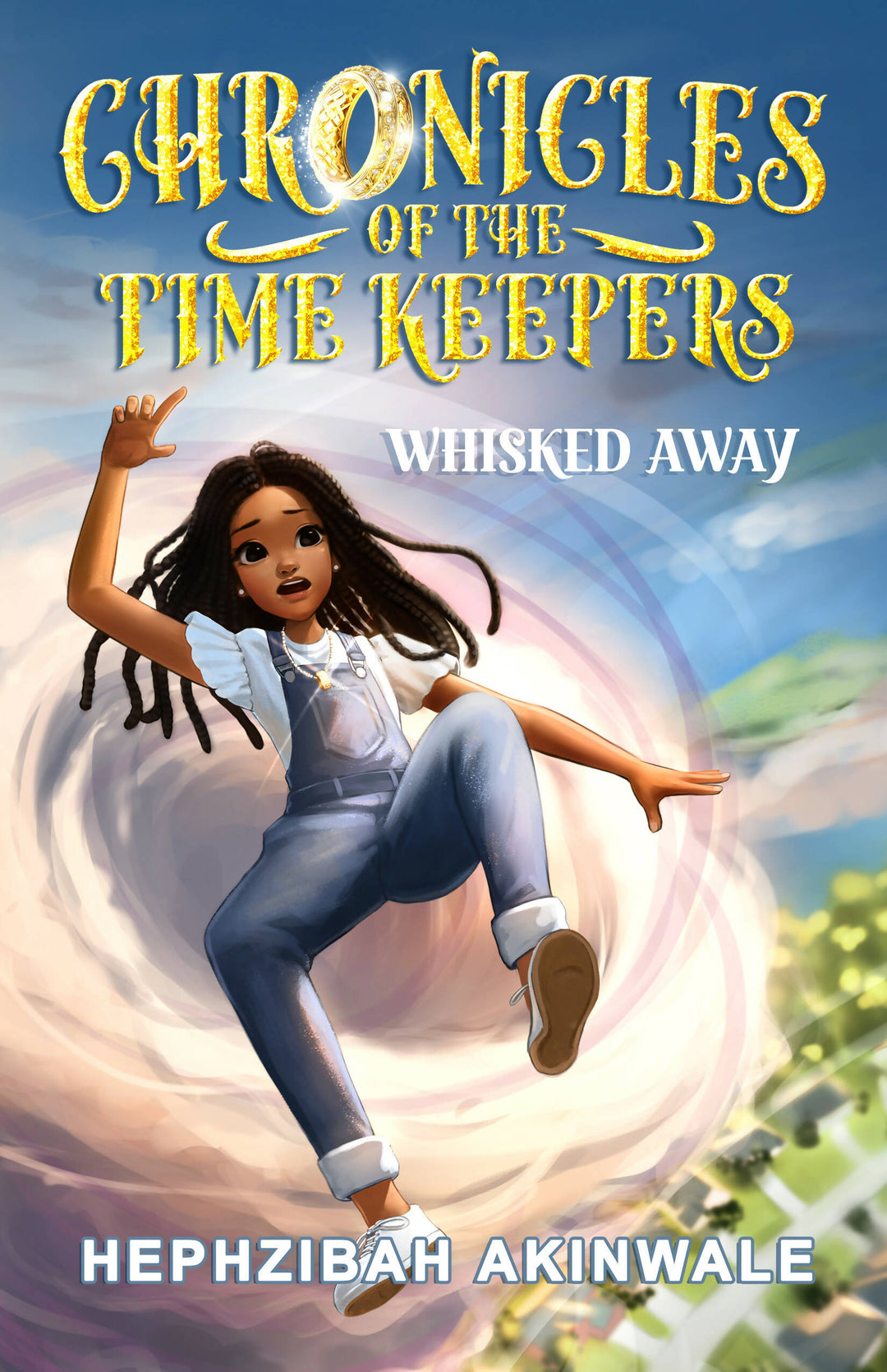 Chronicles of the Time Keepers: Whisked Away